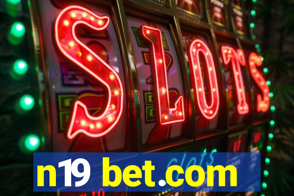 n19 bet.com